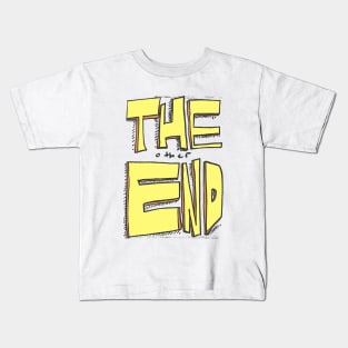 The end Kids T-Shirt